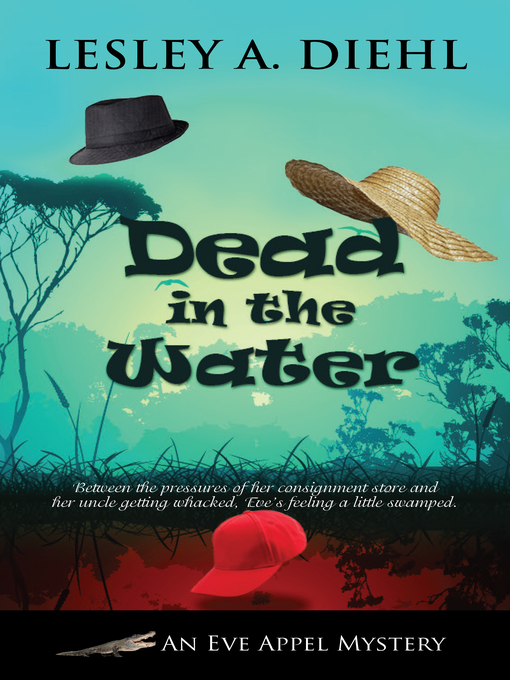 Title details for Dead in the Water by Lesley A. Diehl - Wait list
